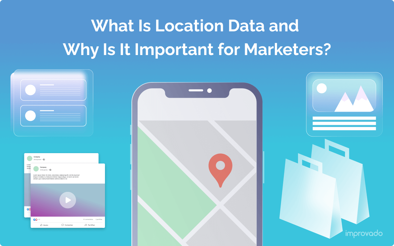 What Is Location Data and Why Is It Important for Marketers?