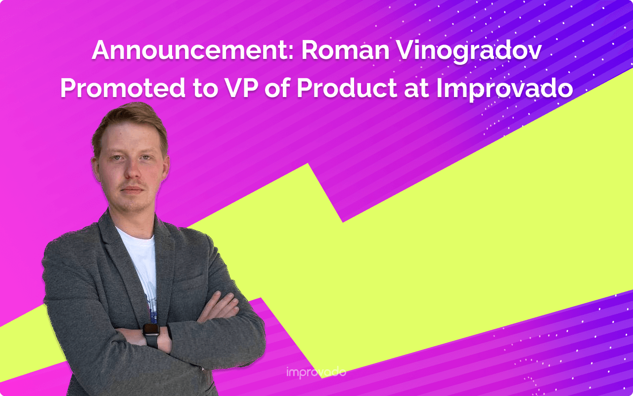 Announcement: Roman Vinogradov Promoted to VP of Product at Improvado